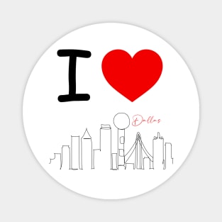 I HEART DALLAS Magnet